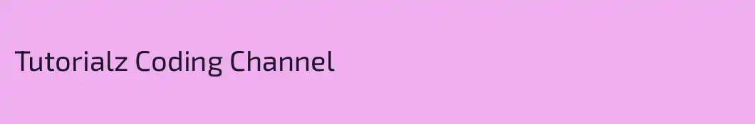 Tutorialz Coding Channel